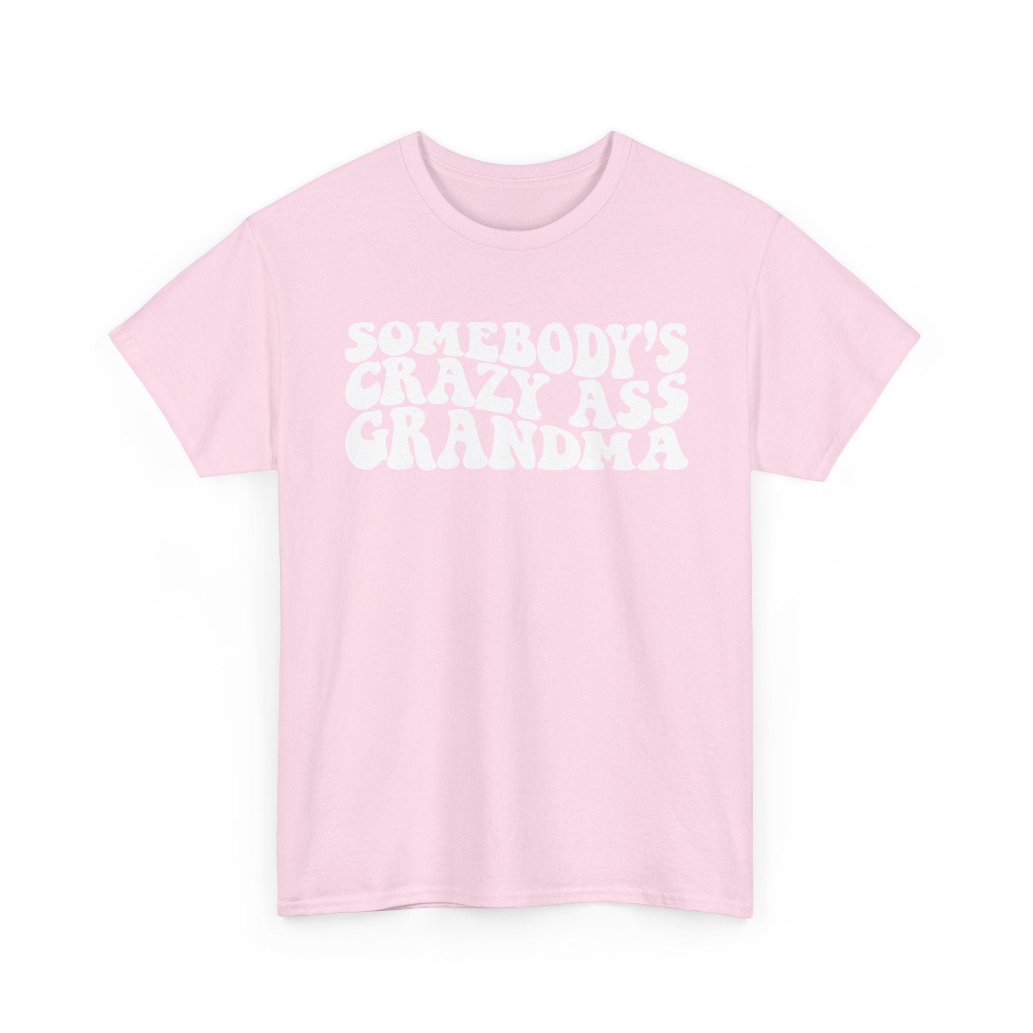 Somebody's Crazy Ass Grandma Tee | Funny Grandma Shirt, Retro Bubble Letters