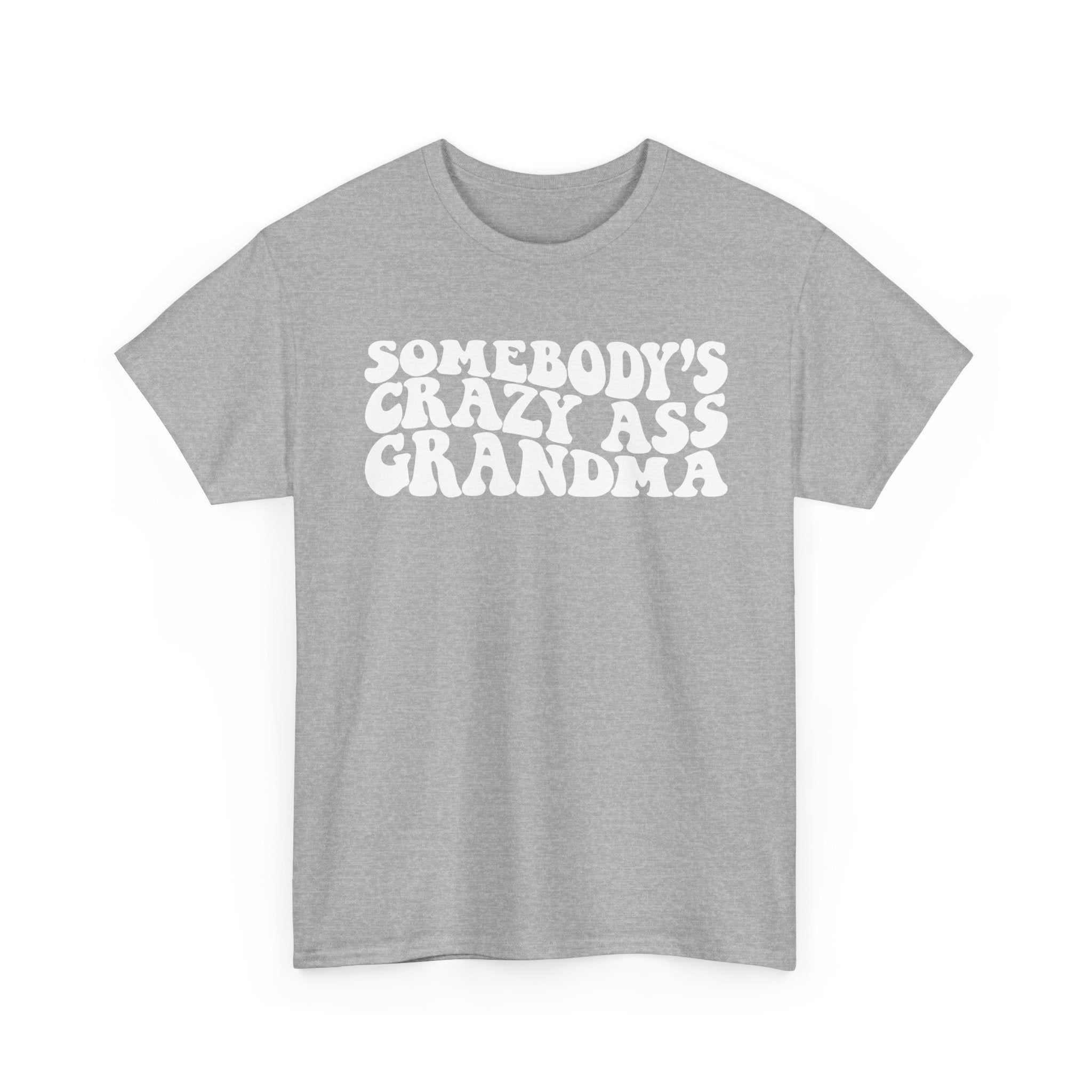Somebody's Crazy Ass Grandma Tee | Funny Grandma Shirt, Retro Bubble Letters